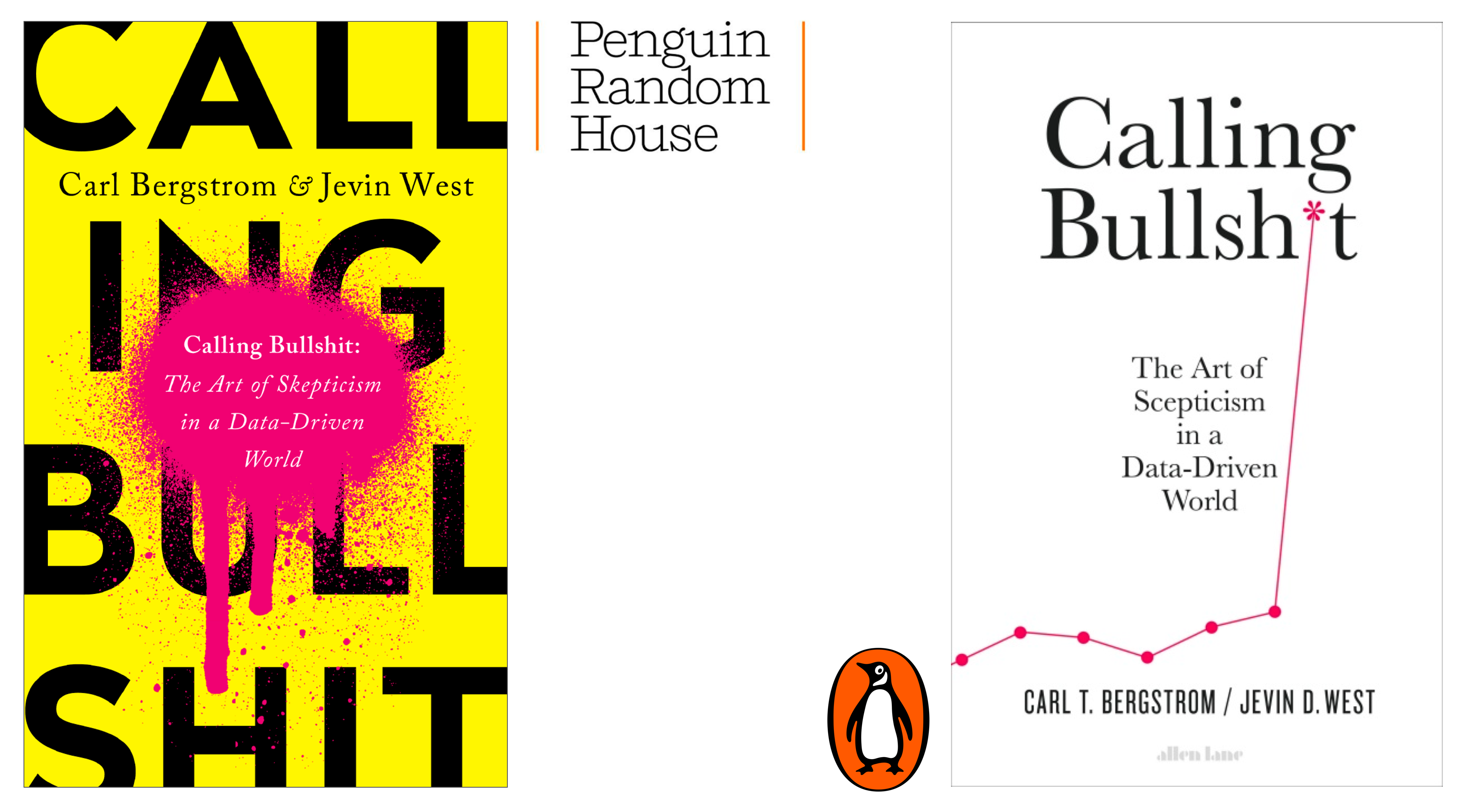 Calling Bull: The Art of Skepticism in a Data-Driven World